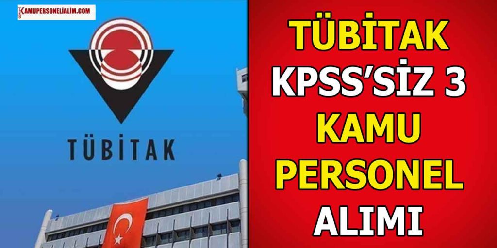TÜBİTAK Ulusal Gözlemevi 3 Kamu Personeli Alımı KPSS'siz Yapacak