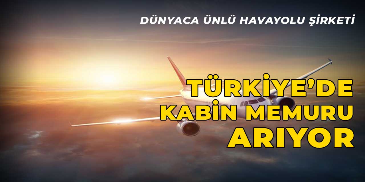 Emirates Kabin Memuru Alımı! Türkiye Personel Alımı