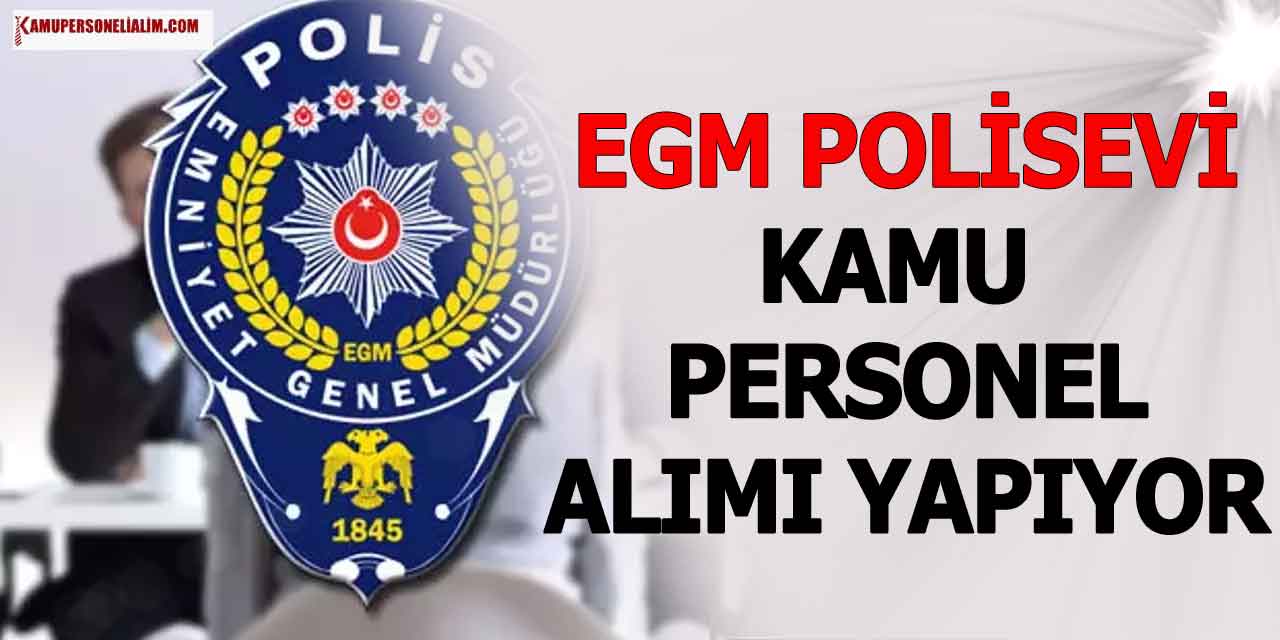 Emniyet Müdürlüğü Polisevi Kamu Personel Alımı