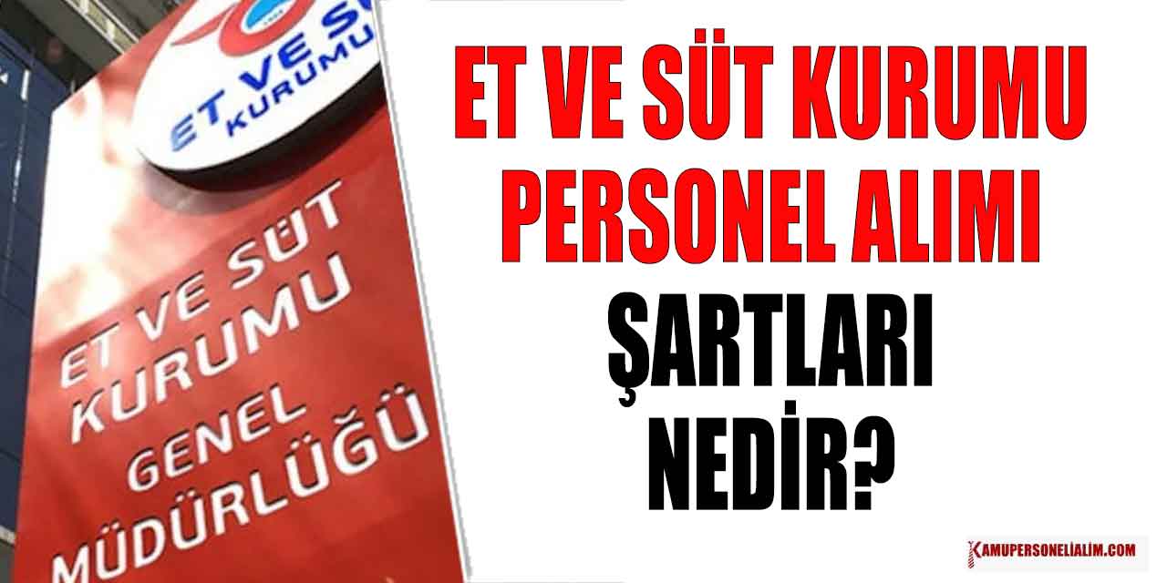 Et ve Süt Kurumu Kasap Olma Kriterleri ve Başvuru Ekranı