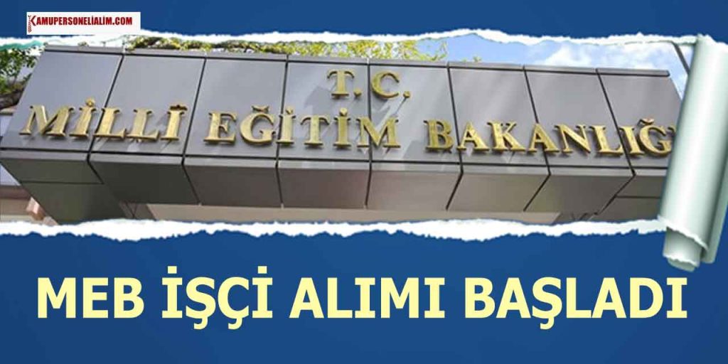 İŞKUR İlanları! MEB En Az İlkokul Mezunu İşçi Alımı Başladı