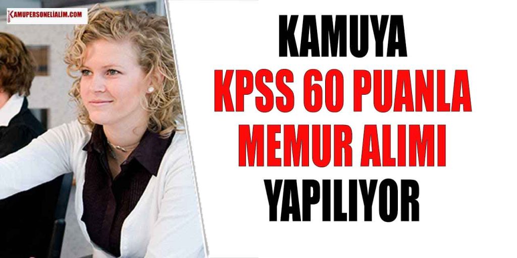 Kamu Kurumu Mülakatsız KPSS 60 Puanla Personel Alımı Başvuru Ekranı