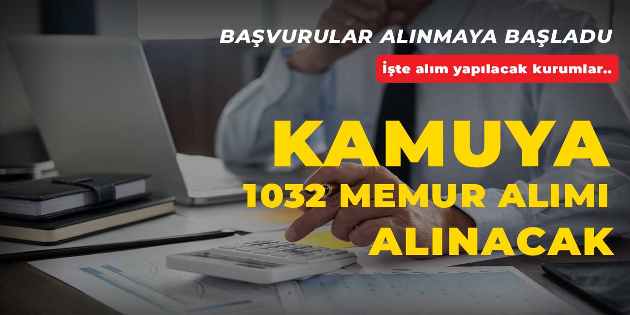 Kamuya 1032 Memur Alımı için Başvurular Alınmaya Başladı