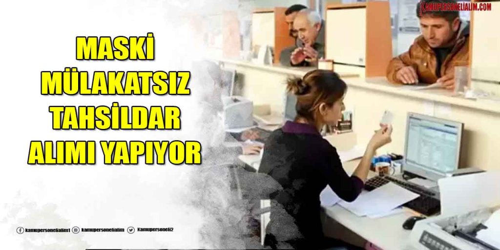 MASKİ 6 Tahsildar Alımı Yapıyor Resmi Gazete İlanı