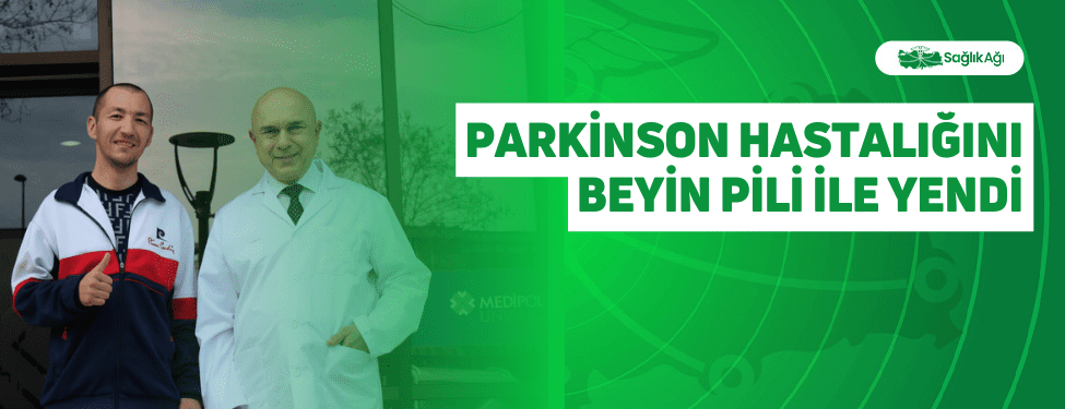 Parkinson Hastalığını Beyin Pili İle Yendi
