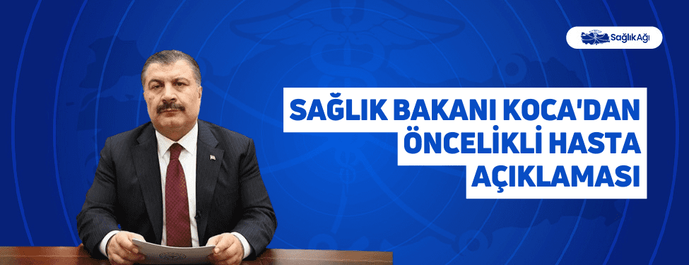Sağlık Bakanı Koca