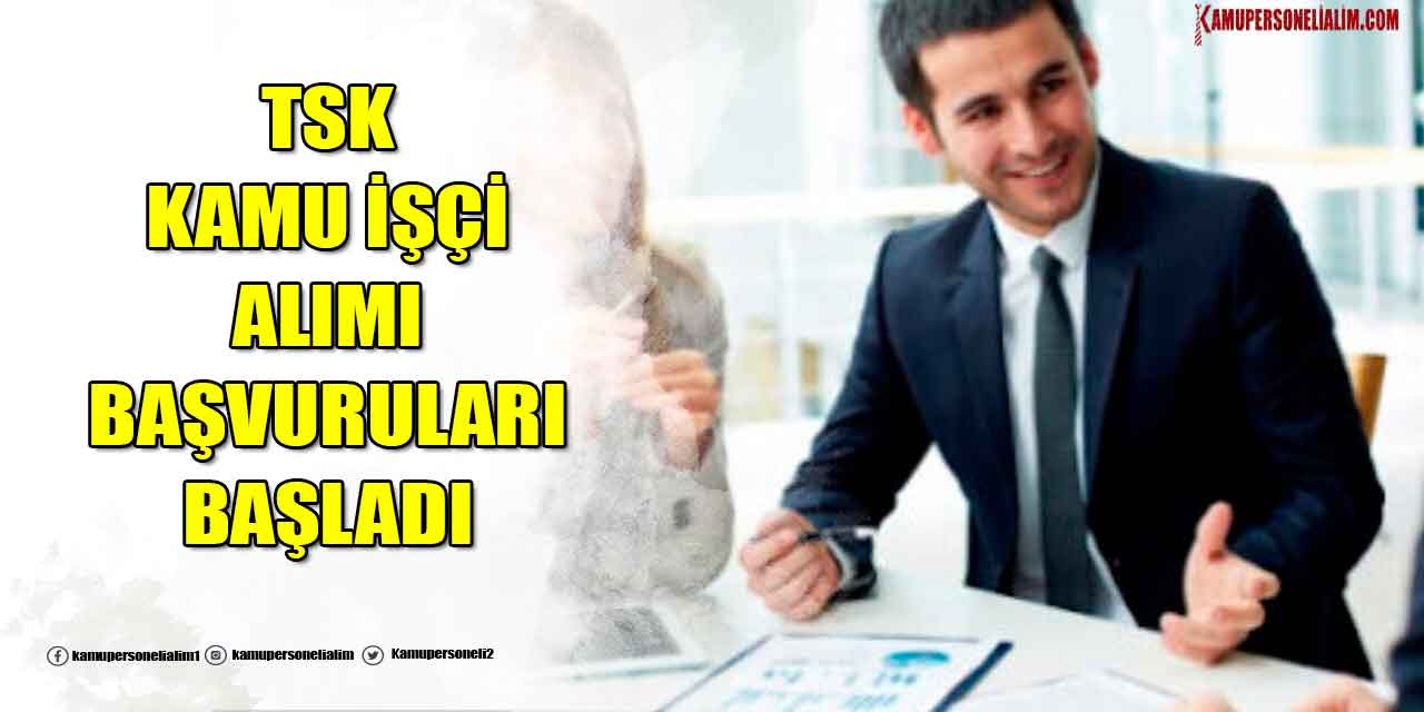 TSK Daimi Yeni İşçi Kamu İşçi Alımı KPSS 60