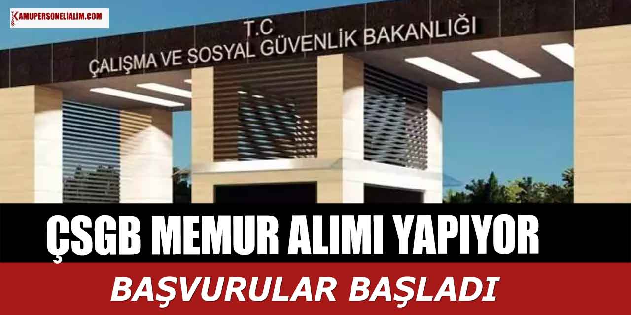 ÇSGB 2012 ve 2022 KPSS ile 100 Kamu Memuru Alımı