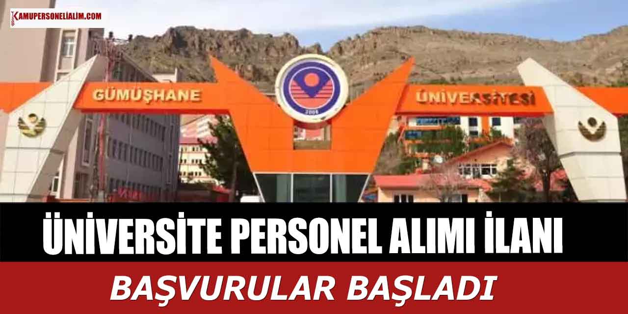 Gümüşhane Üniversitesi En Az Lise Mezunu 9 Personel Alımı