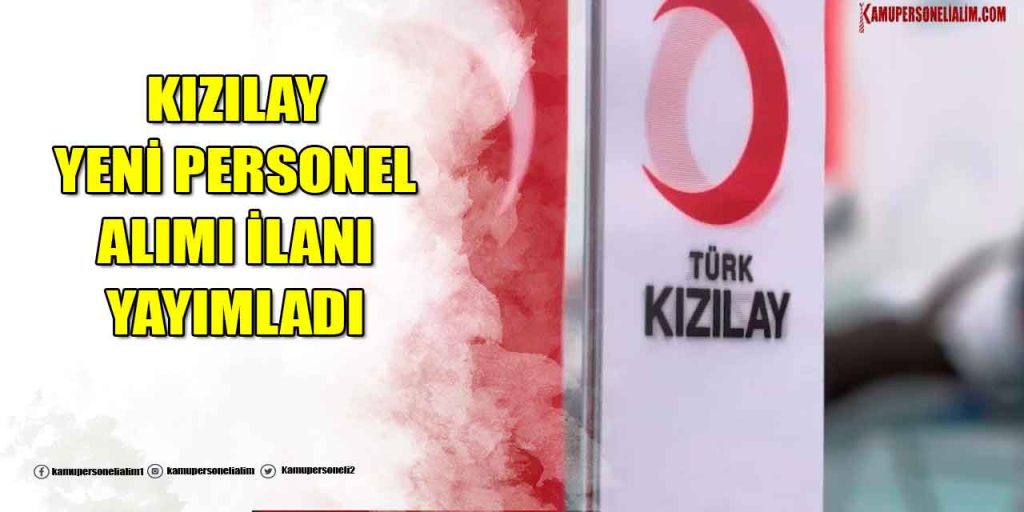 Kızılay 40 Bin TL Maaşla Güncel Personel Alımı Başvuru Ekranı