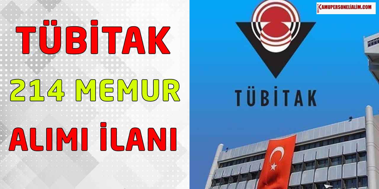 TÜBİTAK 214 Memur Alımı İlanında Değişiklik Resmi Gazete Yayımlandı