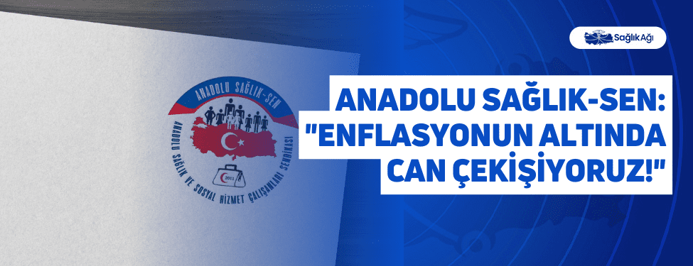Anadolu Sağlık-Sen: