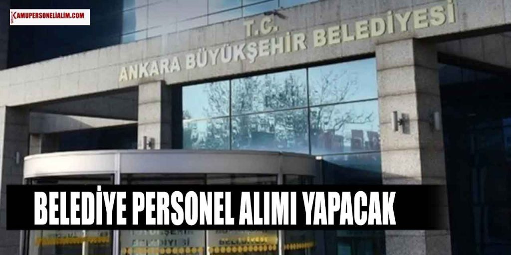 Ankara Büyükşehir Belediyesi 1 Eğitmen Alımı Resmi Gazete İlanı
