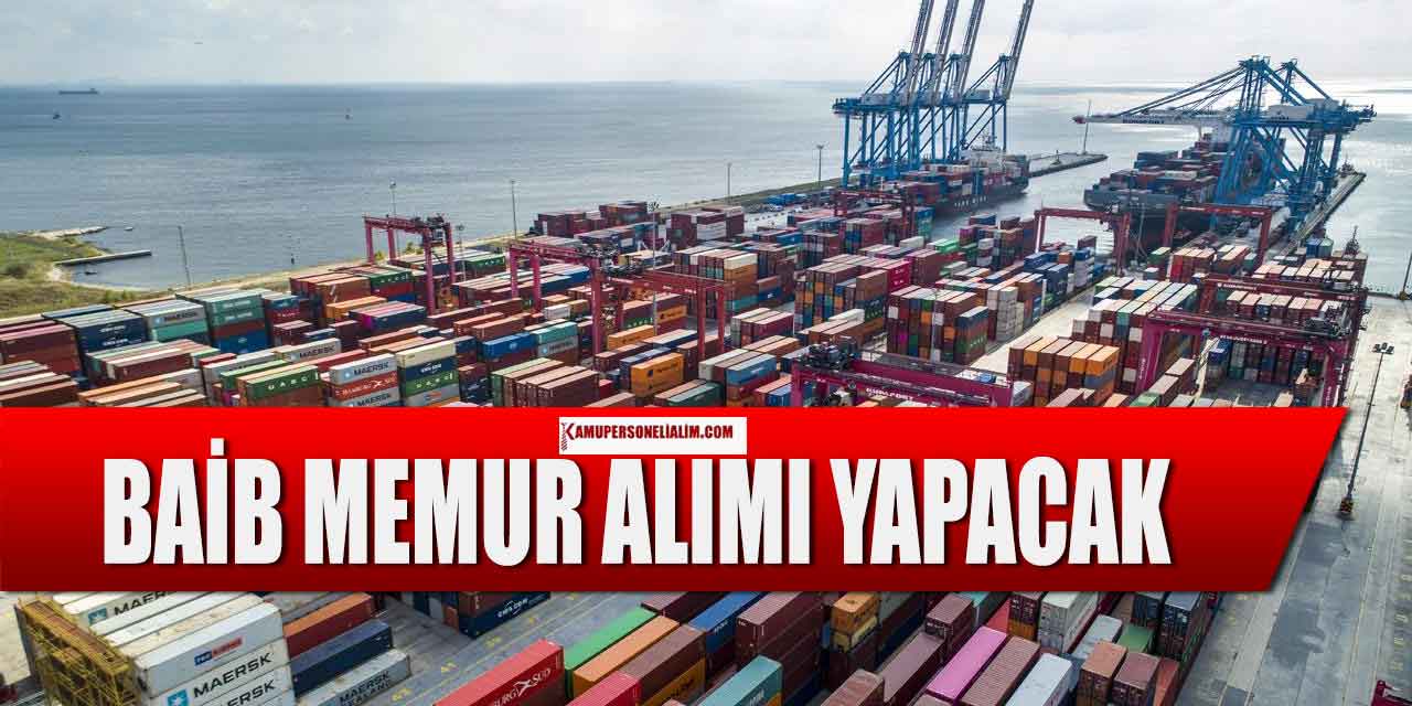BAİB Yüksek Maaşla 2 İdari Memur Alımı Yapacak
