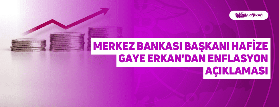 Merkez Bankası Başkanı Hafize Gaye Erkan