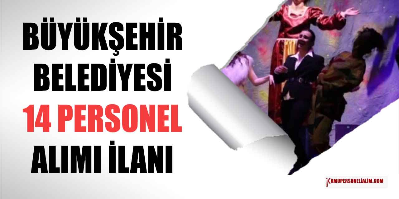 Muğla Büyükşehir Belediyesi 2 Branşta 14 Memur Alımı İlanları