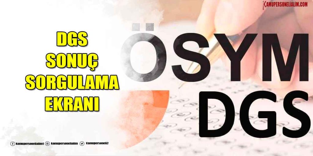 ÖSYM 2023 DGS Sonuç Sorgulama Ekranı: Sonuçlar Açıklandı