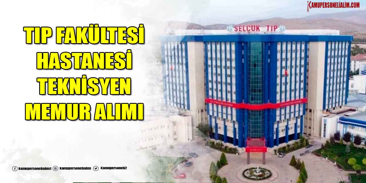 SÜ Tıp Fakültesi 87 Sağlık Teknisyeni, Laborant ve Memur Alımı