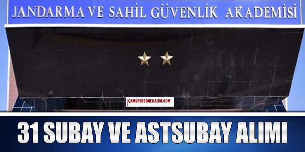 Sahil Güvenlik Akademisi 31 Subay ve Astsubay Temini