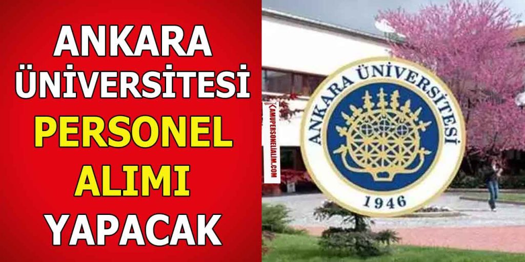 Ankara Üniversitesi 252 Kamu Personeli Alımı Online Başvuru Ekranı