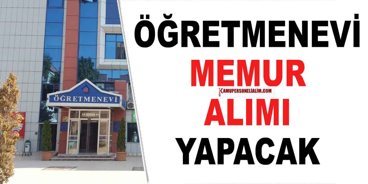 Bandırma Öğretmenevi 49 Yaşla KPSS ’siz Memur Alacak
