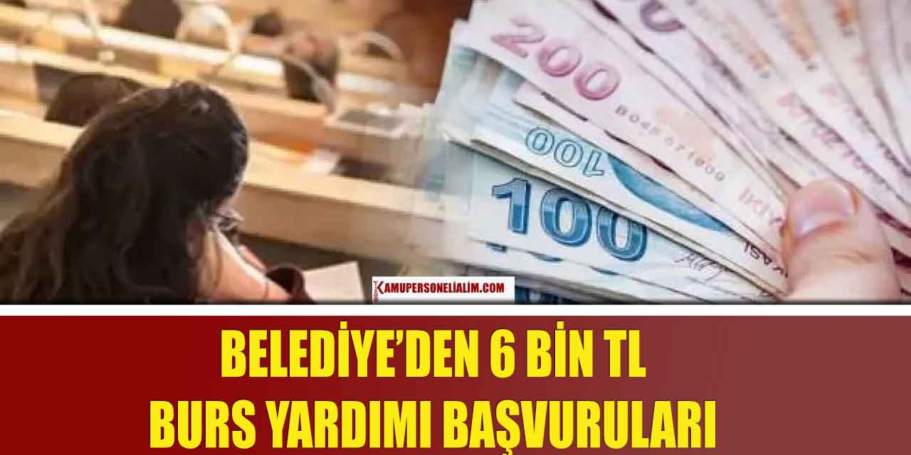 Büyükşehir Belediyesinden Öğrencilere 6 Bin TL Burs Yardımı