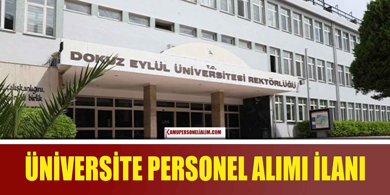 Dokuz Eylül Üniversitesi 7 Büro Personeli ve Hemşire Alımı