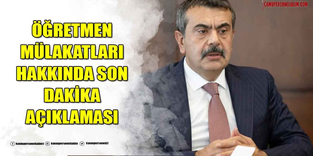 MEB Bakan Tekin: Öğretmen Alımlarında Mülakatlar Devam Edecek
