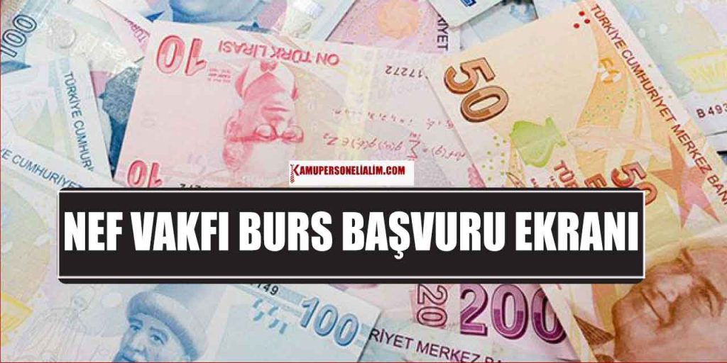NEF Vakfı Öğrencilere Geri Ödemesiz Eğitim Bursu Başvuru Ekranı