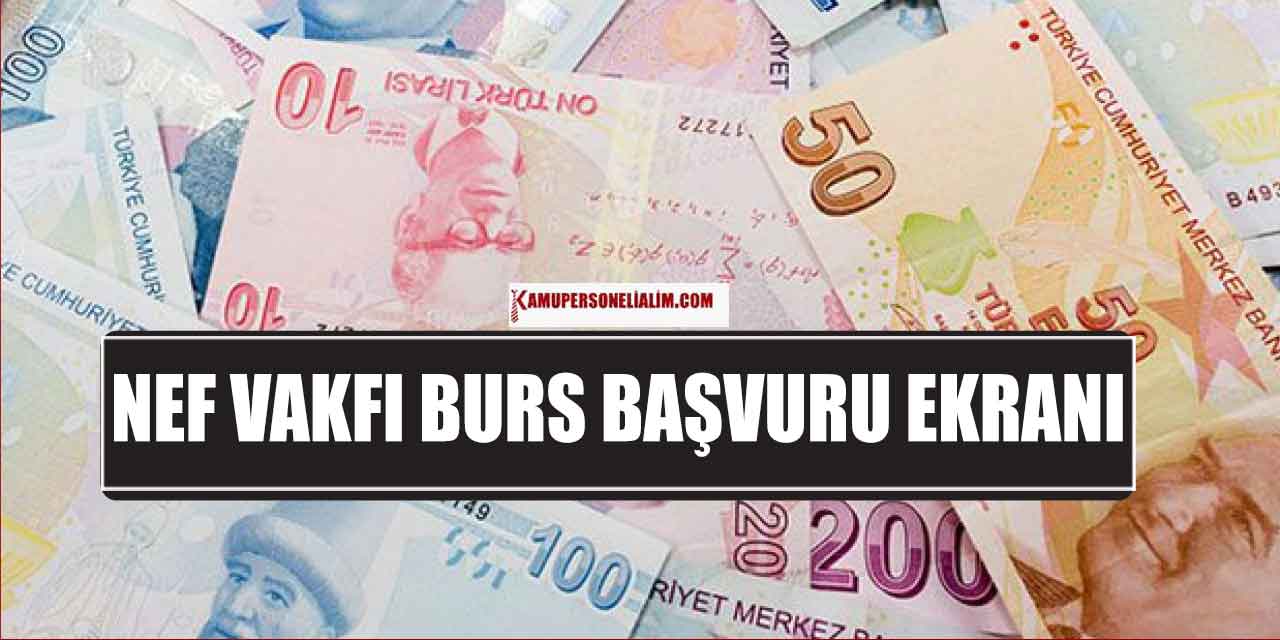 NEF Vakfı Öğrencilere Geri Ödemesiz Eğitim Bursu Başvuru Ekranı