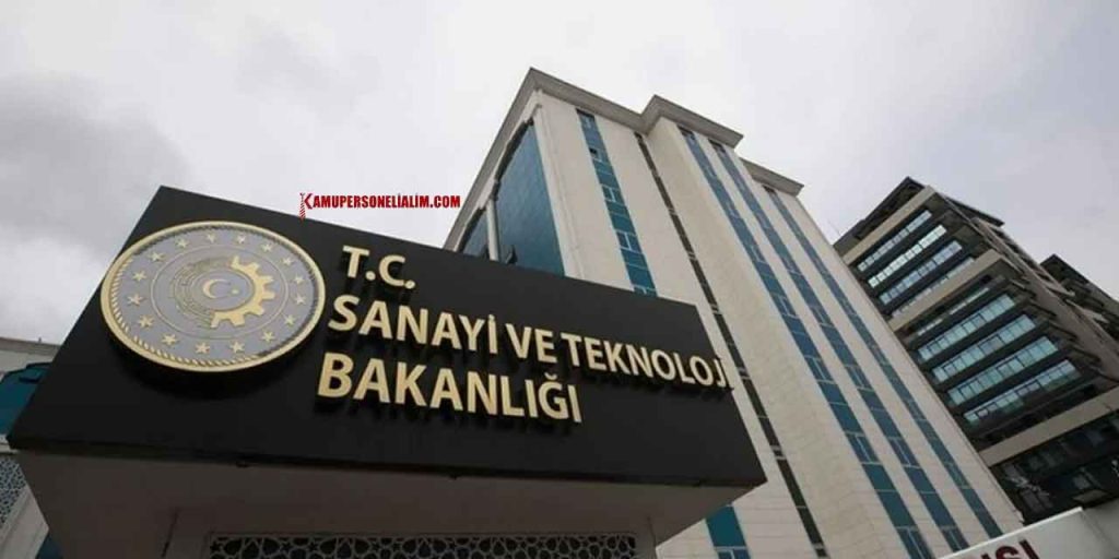 Sanayi ve Teknoloji Bakanlığı memur alımı süreçleri