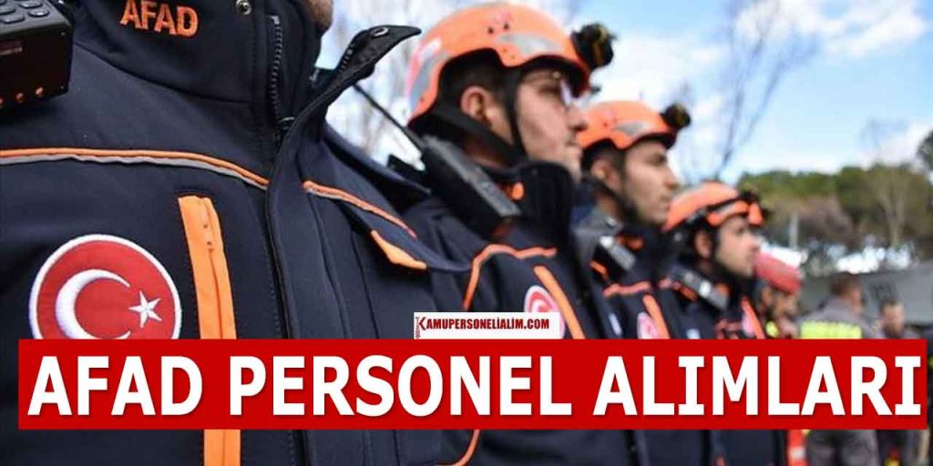 Afet ve Acil Durum Yönetimi Başkanlığı işçi alımı nasıl yapar
