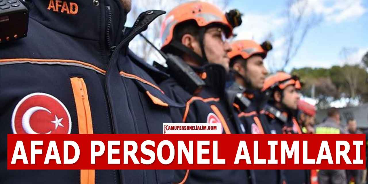 Afet ve Acil Durum Yönetimi Başkanlığı işçi alımı nasıl yapar