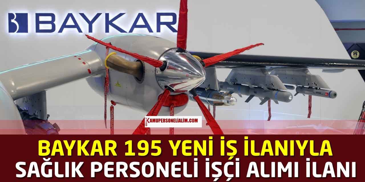 BAYKAR 195 İş İlanı! Personel ve İşçi Alımı Başvuru Ekranı