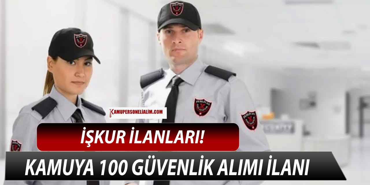 İŞKUR İlanları! Kamuya 100 ÖGG Alımı Yapılacak