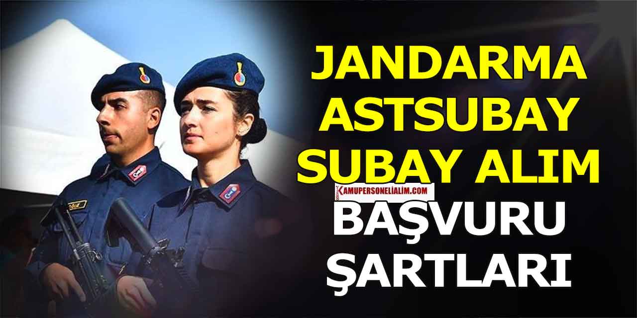 Jandarma Genel Komutanlığı astsubay ve subay olma şekilleri neler