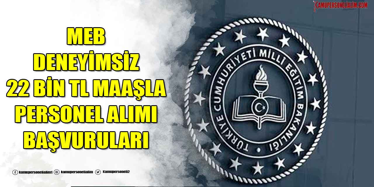 MEB Öğretmenevi Deneyimsiz Kamu İşçi Alımı! 22 Bin TL Maaş