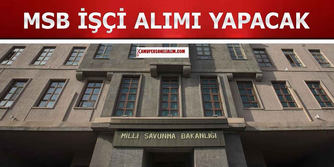 MSB İŞKUR’dan 18 Kamu İşçi Alımı Yapacak