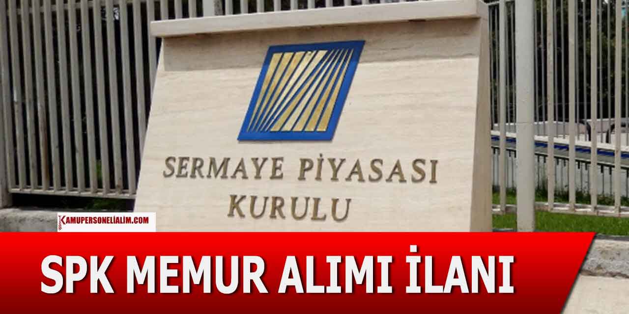 SPK 10 Memur Alımı Resmî Gazete İlanı