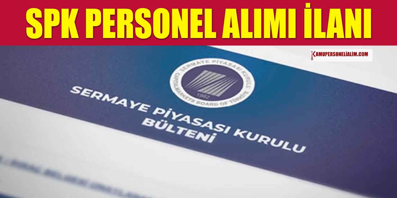 SPK 66 Tecrübesiz Kamu Personel Alım İlanı