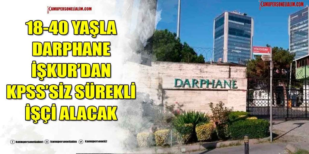 18-40 Yaş ile Darphane 50 Sürekli İşçi Alımı Yapacak
