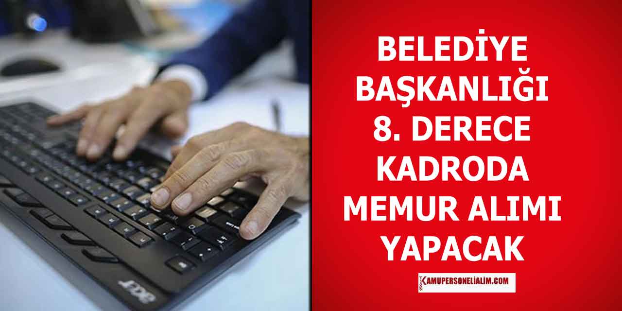 Bozköy Belediye Başkanlığı 8. Derece Kadro Memur Alımı
