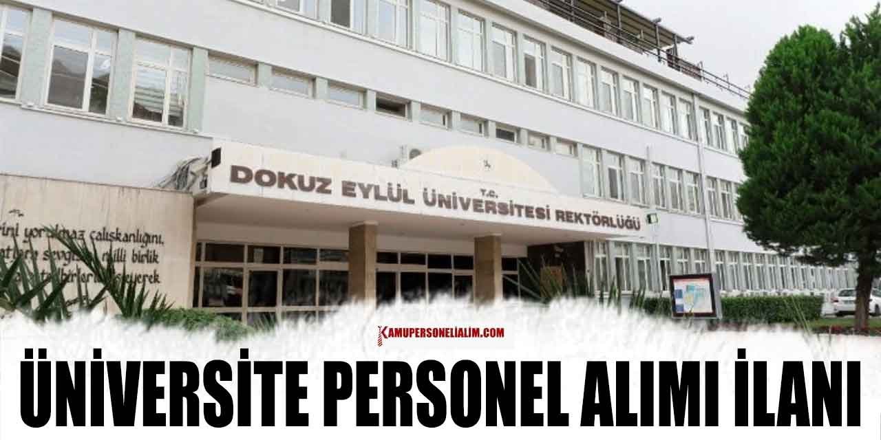 Dokuz Eylül Üniversitesi 235 Memur Alımı İş İlanı