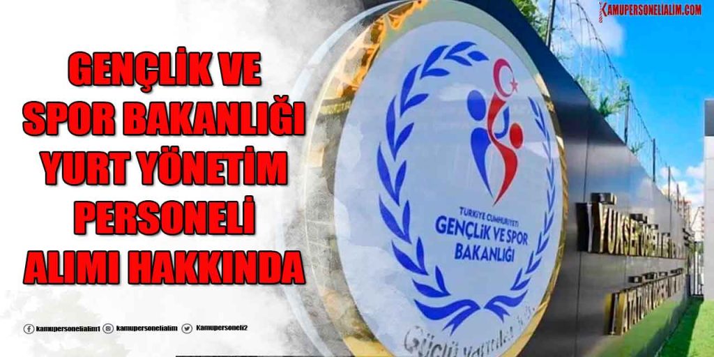 Gençlik Bakanlığı 1.453 Devlet Personeli Alımı Hakkında Açıklama