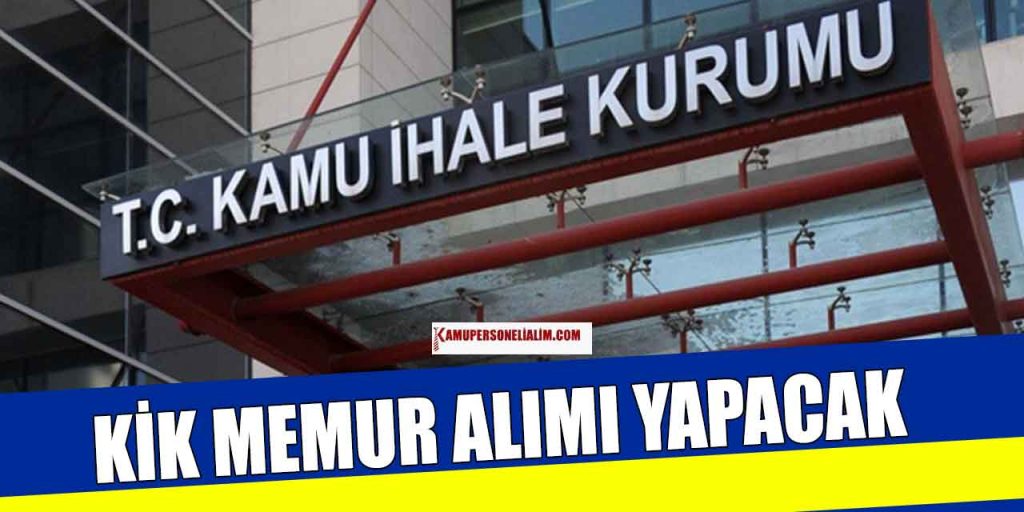 Kamu İhale Kurumu 15 Kamu Memur Alımı Başvuruları
