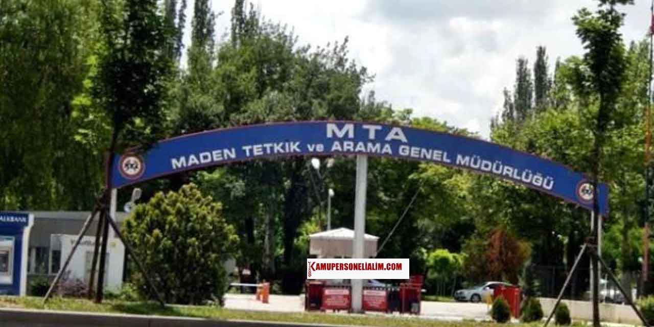 Maden Tetkik ve Arama Genel Müdürlüğü İşçi ve Personel Ataması Nasıl