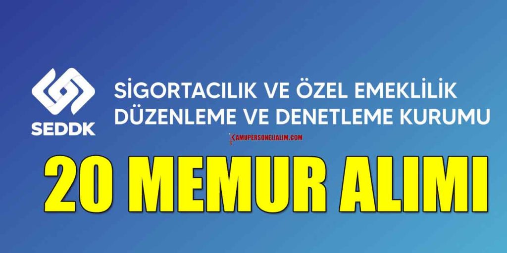 Sigorta ve Özel Emeklilik Düzenleme ve Denetleme Kurumu Personel Alımı
