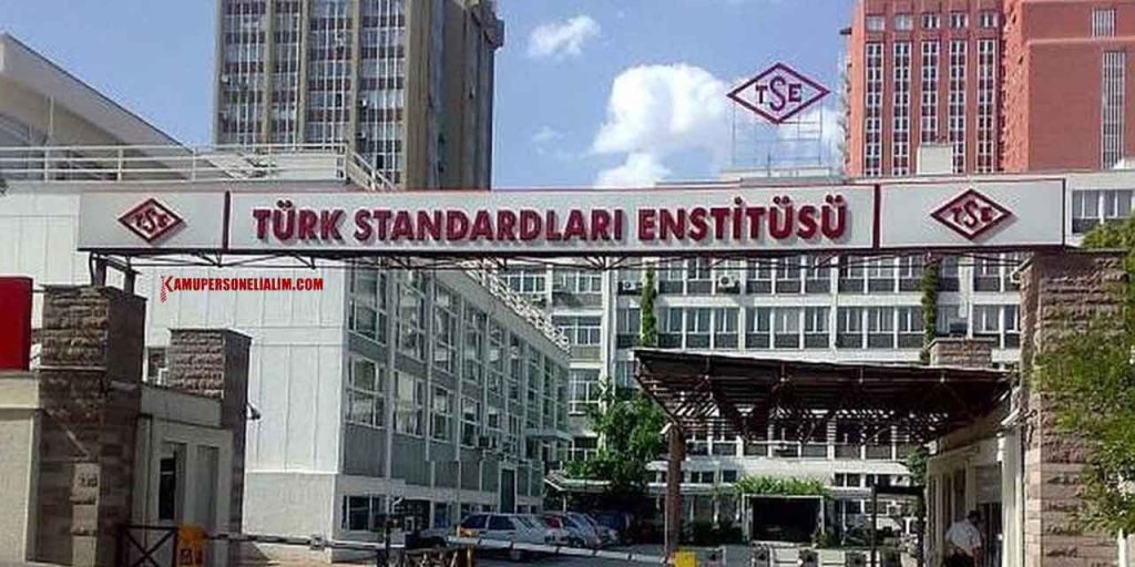 Türk Standartları Enstitüsü memur, işçi ve personel alımı nasıl yapar