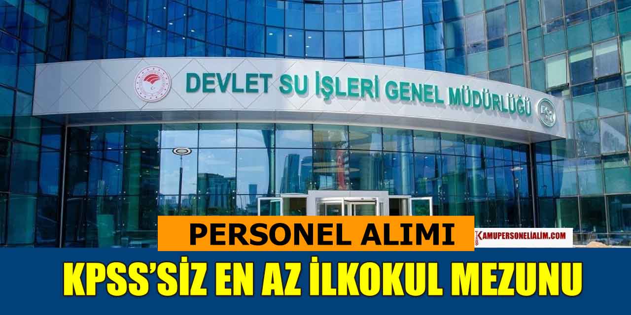 Devlet Su İşleri 21. Bölge Kamu İşçi Alımı