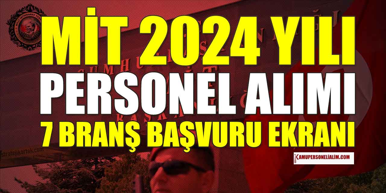 MİT 2024 Yılı Kamu Personel Alımı Başvuru Ekranı